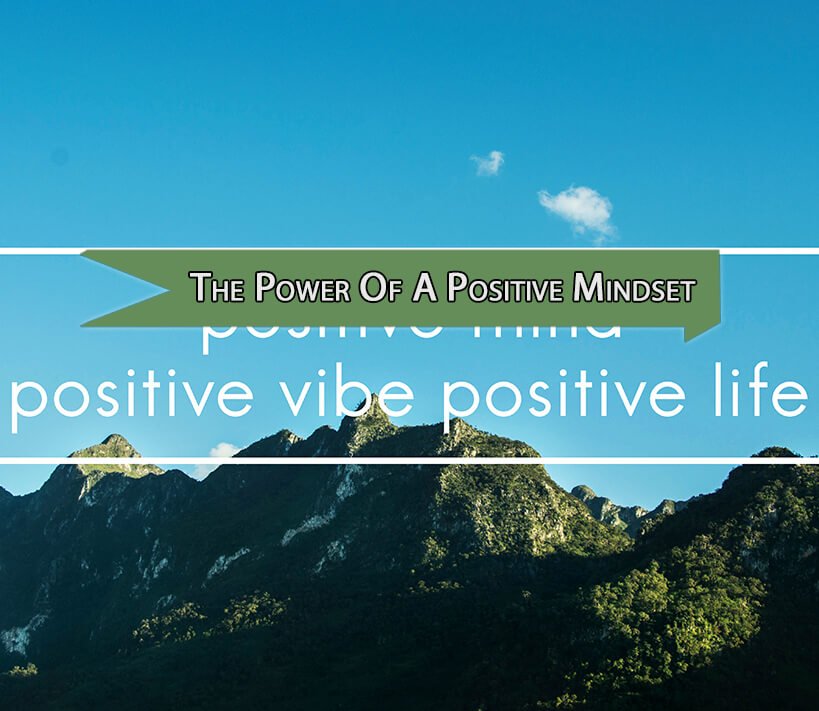 The Power of a Positive Mindset