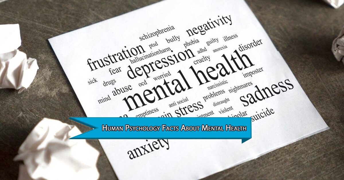 24 Deeply Human Psychology Facts About Mental Health Everyone Should Know